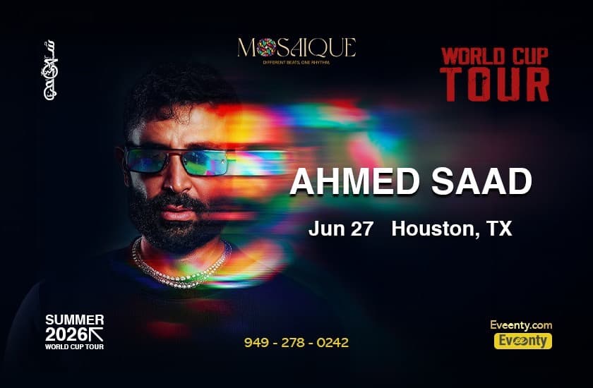 Ahmed Saad Live in Houston (World Cup Tour)